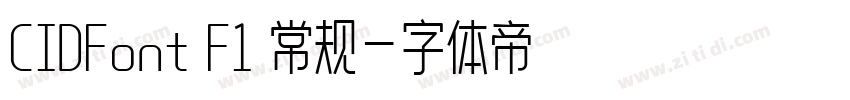 CIDFont F1 常规字体转换